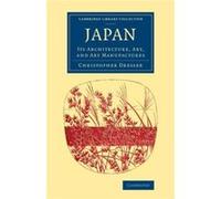 Japan - Christopher Dresser - Cambridge University Press - Livre en Anglais - Paperback Christopher DresserChristopher Dresser (Auteur)