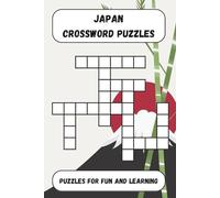 Japan Crossword Puzzles: Crossword Puzzles with Easy to Read Print about Japanese History, Culture, Food and more! | 6x9 inches, 120 pages | 60 ... Stimulate Your Mind, or Give as a Gift