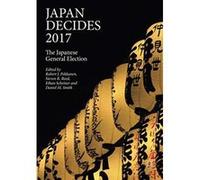 Japan Decides 2017: The Japanese General Election - [Version Originale] Inconnu (Auteur)
