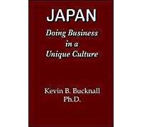 Japan: Doing Business In A Unique Culture