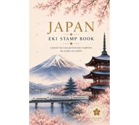 Japan Eki Stamp Book: Carnet de collection des tampons de gares du Japon - Journal de voyage et souvenirs