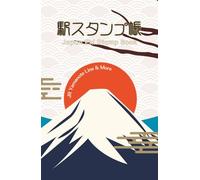 Japan Eki Stamp Book: Record Your Train Travels and Station Stamps Across Tokyo