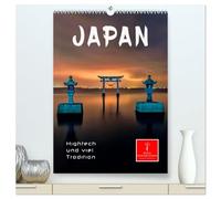 Japan - Hightech und viel Tradition (hochwertiger Premium Wandkalender 2026 DIN A2 hoch), Kunstdruck in Hochglanz: Fernöstlicher Inselstaat zwischen Tradition und Moderne.