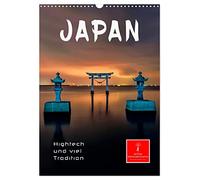 Japan - Hightech und viel Tradition (Wandkalender 2026 DIN A3 hoch), CALVENDO Monatskalender: Fernöstlicher Inselstaat zwischen Tradition und Moderne.