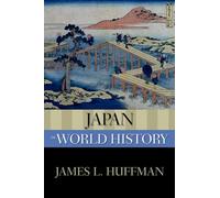 Japan in World History by James L Huffman NEUF