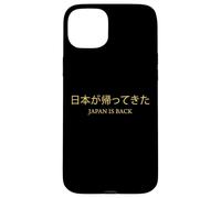 日本が帰ってきた - Japan is Back Graphic for Men & Women Coque pour iPhone 15 Plus