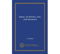 Japan, its history, arts, and literature (v.03)