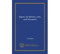 Japan, its history, arts, and literature (v.06)