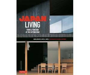 Japan Living : Form and Function at the Cutting-edge