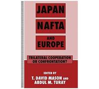 Japan, Nafta And Europe