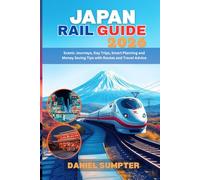Japan Rail Guide 2026: Scenic Journeys, Day Trips, Smart Planning and Money Saving Tips with Routes and Travel Advice