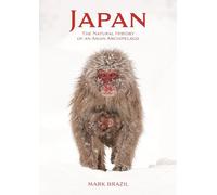 Japan: The Natural History of an Asian Archipelago