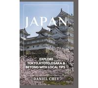Japan Travel Guide 2025: Explore Tokyo, Kyoto, Osaka & Beyond with Local Tips and Hidden Gems