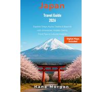 Japan Travel Guide 2026: Explore Tokyo, Kyoto, Osaka & Beyond with Itineraries, Hidden Gems, Food Tips & Cultural Insights