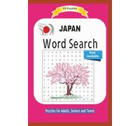 JAPAN Word Search: About Japan, culture, religion, business and more | Easy readable | 55 Puzzles | Puzzles for Adults, Seniors and Teens | Format 6x9 | 15.24 x 22.81 cm | 110 pages