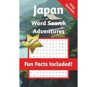 Japan Word Search Adventures: 55 Word Search Puzzles with Fascinating Japan Facts, Highlighting Japanese Culture, Landmarks and More | 6x9 inches, 110 ... Holidays and Free Times | Simple and Relaxing