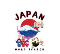 Japan Word Search: From Sushi to Sumo - A Word Search Puzzle Adventure Through the Heart of Japan | Gift For Vacations, Holidays, and Free Times | ... aAnd Seniors | 6*9 Inches (15.24 x 22.86 cm)