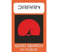 Japan Word Search Puzzle Book: 50+ Puzzles about Japan's Culture, Food and More | Fun Gift for Adults and Teens Who Love Japan and Brain Games | 6 x 9 Inches, 110 Pages