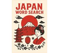 Japan Word Search Puzzle Book: 55 Large Print Puzzles with Japanese Culture, Landmarks, Food, and Traditions [6 x 9, 55 Puzzles]