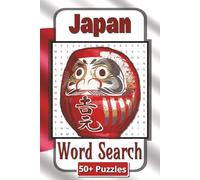 Japan Word Search Puzzle Book: Captivating word search puzzles inspired by Japan’s culture, history, and traditions | 6 x 9 inches | 110 Pages | 50 Plus Puzzles | Gift for teens and adults