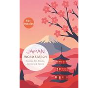 Japan Word Search Puzzle Book: Word Searches with Easy to Read Print about Japan, Japanese Culture, Tourist Attractions, and More | 6 x 9 inches, 110 ... … Gift for Vacations, Holidays, Festive