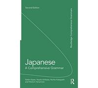 Japanese: A Comprehensive Grammar