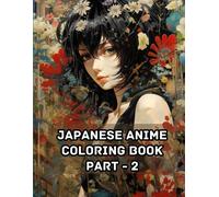 Japanese Anime Coloring Book - Part 2: Shadows & Lines: A Japanese Anime Coloring Journey
