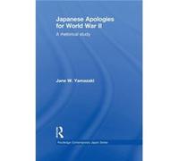 Japanese Apologies for World War II by Yamazaki Jane Wayne State University USA Paperback Book Yamazaki Jane Wayne State University USA (Auteur)