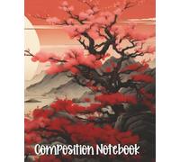 Japanese Autumn Landscape Composition Notebook: Red Maple Tree Writing Book for Students, Women and Nature Lovers | 7.5 x 9.25 | 110 College-Ruled Pages with Margin | Matte Cover