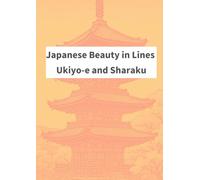 Japanese Beauty in Lines: Ukiyo-e and Sharaku