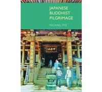 Japanese Buddhist Pilgrimage - [Version Originale] Michael Pye (Auteur)