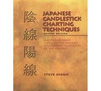 Japanese Candlestick Charting Tecniques Steve Nison (Auteur)