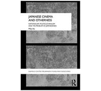 Japanese Cinema And Otherness