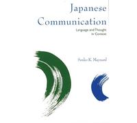 Japanese Communication: Language and Thought in Context