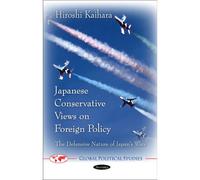 Japanese Conservative Views On Foreign Policy