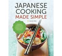 Japanese Cooking Made Simple by Salinas Press Salinas Press (Auteur)