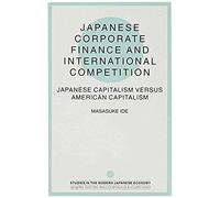 Japanese Corporate Finance And International Competition