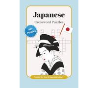 Japanese crossword puzzles: Crossword puzzles with Easy to Read Print about Japan, Japanese culture, Manga and More | No Japanese skills needed | 6 x ... Gift for Vacations, Holidays, and Relaxatiobn
