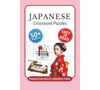 Japanese Crossword Puzzles: Crossword Puzzles with Easy to Read Print about Japanese, Shinto, Hiragana and More I 6x9 inches, 120 pages I 50+… Gift for Vacations, Holidays and Relaxation