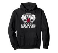 Japanese Dad Best Friends for Life Funny for Fathers Daddy Sweat à Capuche