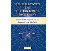 Japanese Exports and Foreign Direct Investment Hideki Yamawaki (Auteur)