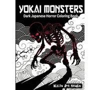 Japanese Folklore Monsters: Ukiyo-e Style Coloring Book for Adults: Classic Yokai Spirits & Mythical Creatures, Woodblock Print Art, Stress Relieving Japanese Art Therapy