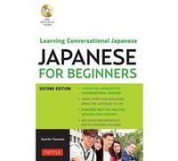 Japanese for Beginners: Learning Conversational Japanese - [Version Originale] Inconnu (Auteur)