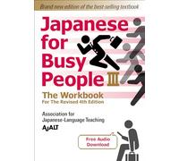 Le japonais pour les gens pressés – Tome 3 : Cahier d'exercices – 4e éd. révisée (audio gratuit)