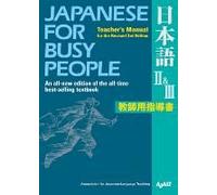 Japanese For Busy People: Teacher's Manual