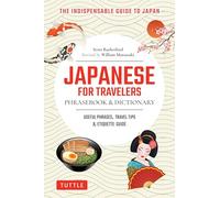 Japanese For Travellers Phrasebook & Dictionnary /anglais/japonais