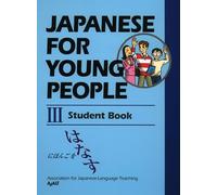 Japanese for Young People III: Student Book