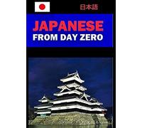 Japanese From Day Zero