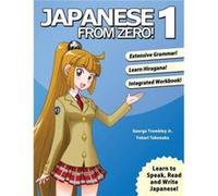 Japanese from Zero 1 by Kanako Hatanaka George Trombley (Auteur)