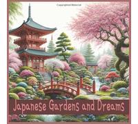 Japanese Gardens and Dreams: Coloring Book
